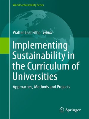 cover image of Implementing Sustainability in the Curriculum of Universities